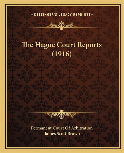 The Hague Court Reports (1916) (Paperback)