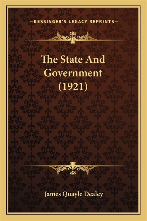 The State And Government (1921) (Paperback)