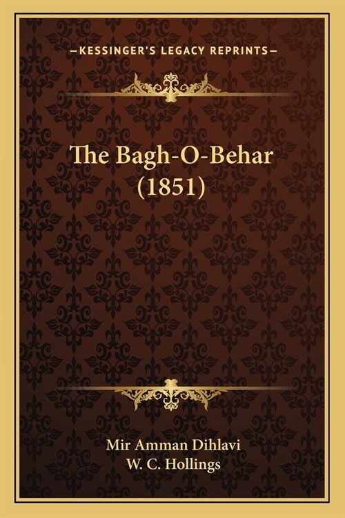 The Bagh-O-Behar (1851) (Paperback)