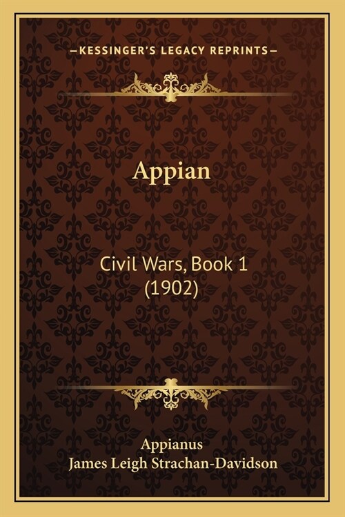 Appian: Civil Wars, Book 1 (1902) (Paperback)