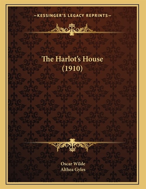 The Harlots House (1910) (Paperback)