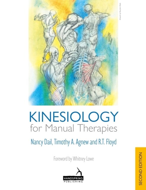 Kinesiology for Manual Therapies, 2nd Edition (Paperback)