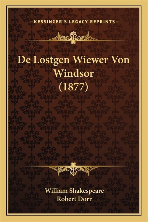 De Lostgen Wiewer Von Windsor (1877) (Paperback)