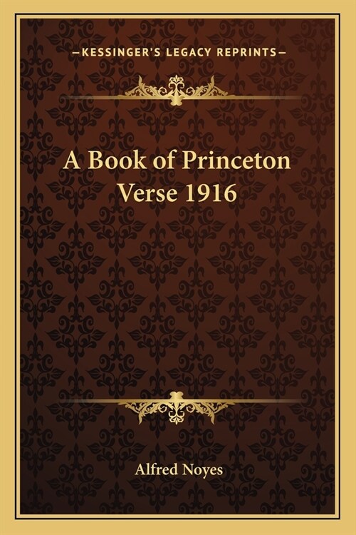 A Book of Princeton Verse 1916 (Paperback)