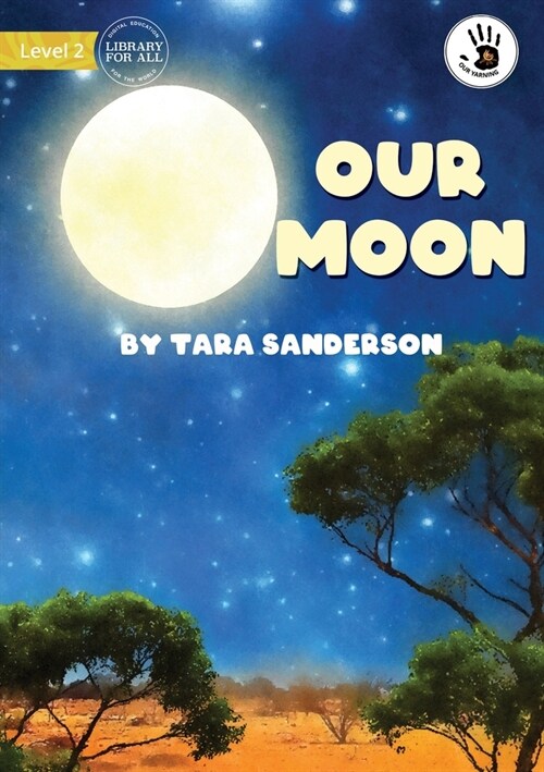 Our Moon - Our Yarning (Paperback)