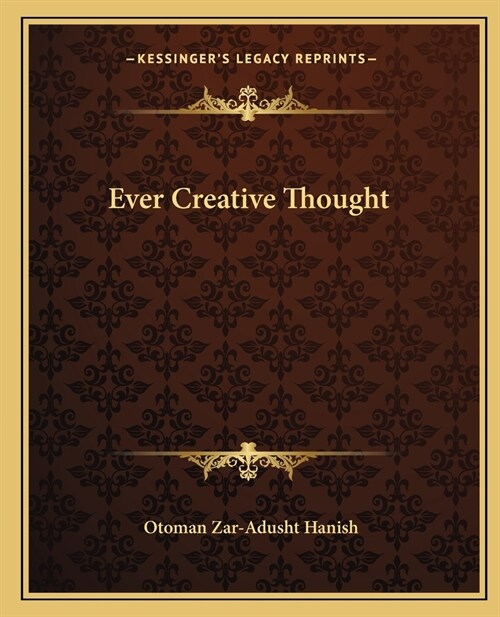 Ever Creative Thought (Paperback)