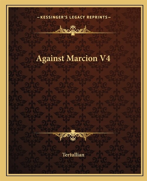 Against Marcion V4 (Paperback)