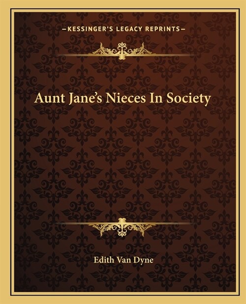 Aunt Janes Nieces In Society (Paperback)