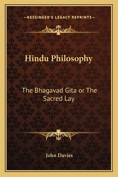 Hindu Philosophy: The Bhagavad Gita or The Sacred Lay (Paperback)