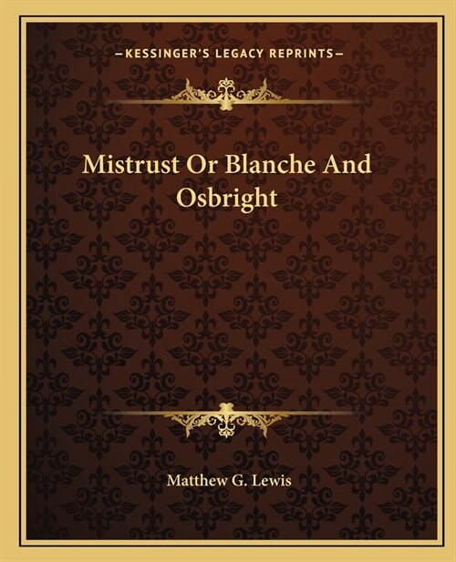 Mistrust Or Blanche And Osbright (Paperback)