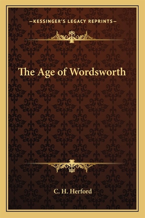 The Age of Wordsworth (Paperback)