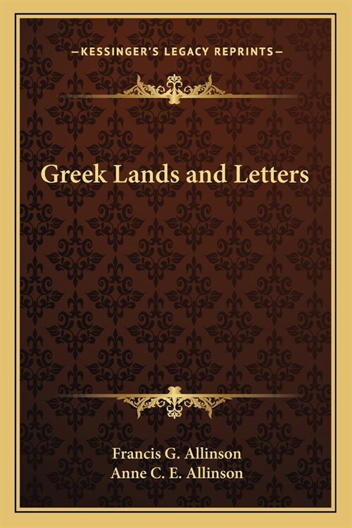 Greek Lands and Letters (Paperback)