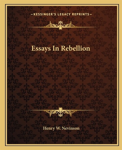 Essays In Rebellion (Paperback)