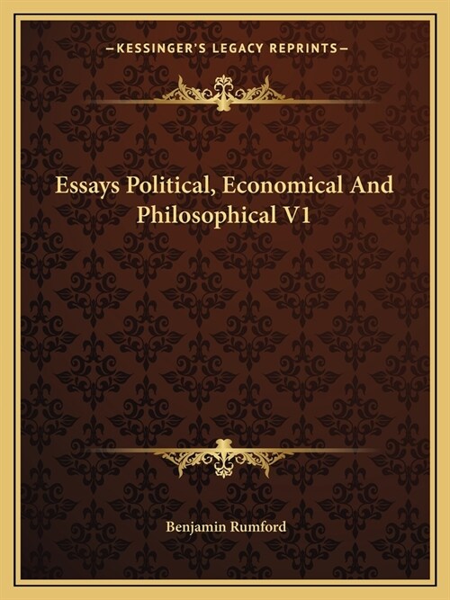Essays Political, Economical And Philosophical V1 (Paperback)
