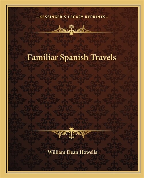 Familiar Spanish Travels (Paperback)