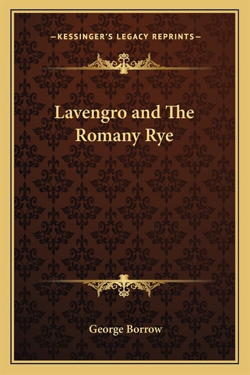 Lavengro and The Romany Rye (Paperback)