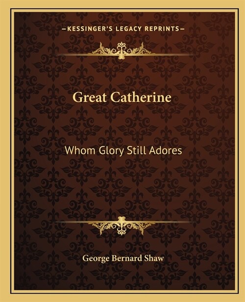 Great Catherine: Whom Glory Still Adores (Paperback)