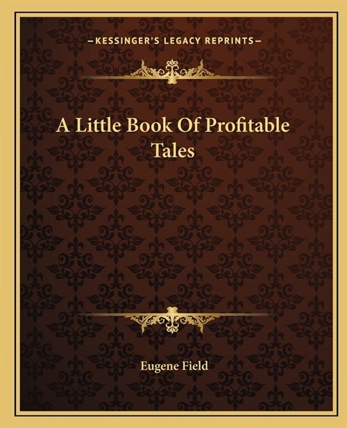 A Little Book Of Profitable Tales (Paperback)