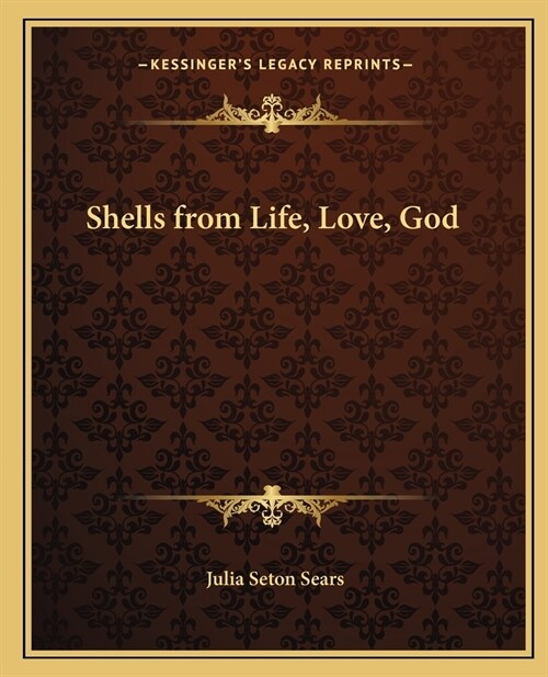 Shells from Life, Love, God (Paperback)