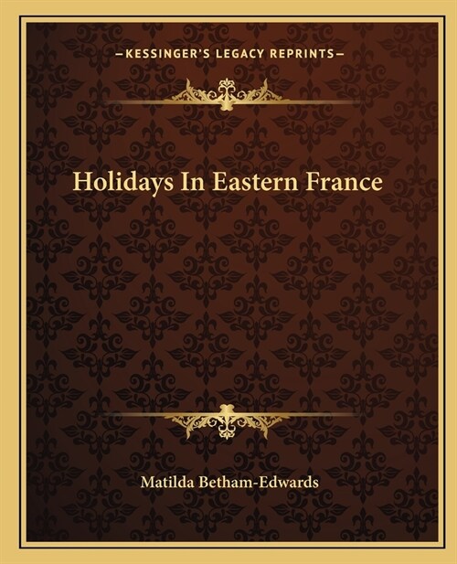 Holidays In Eastern France (Paperback)