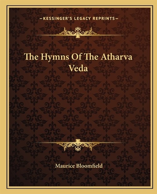 The Hymns Of The Atharva Veda (Paperback)