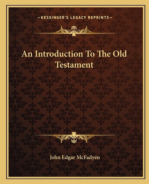 An Introduction To The Old Testament (Paperback)