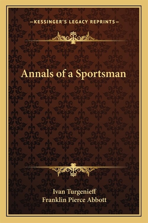 Annals of a Sportsman (Paperback)