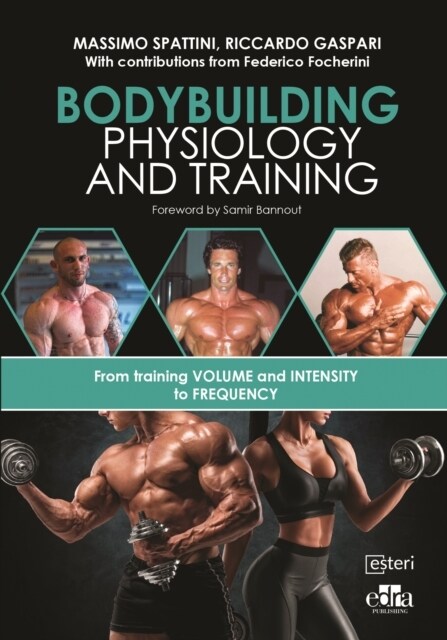 BODYBUILDING PHISIOLOGY AND TRAINING (Book)
