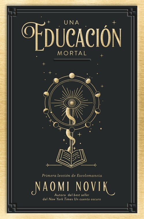 Una Educacion Mortal (Paperback)