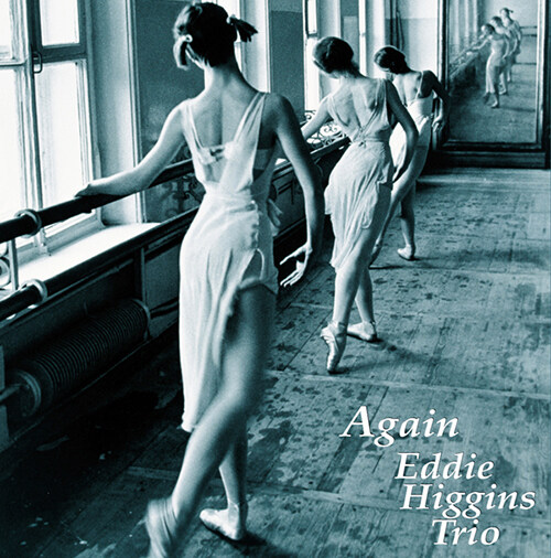 [수입] Eddie Higgins Trio - Again [180g 2LP][한정반]