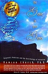 The Genie in Your Genes: Epigenetic Medicine and the New Biology of Intention (Paperback, 2)