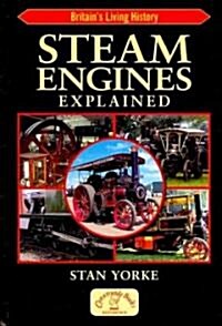 Steam Engines Explained (Paperback)