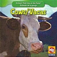 Cows / Las Vacas (Library Binding)