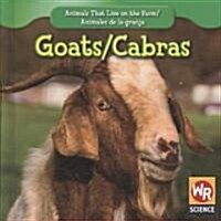 Goats / Las Cabras (Library Binding)