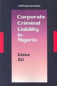 Corporate Criminal Liability in Nigeria (Paperback)