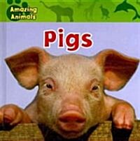 Pigs (Library Binding)