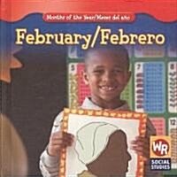 February / Febrero (Library Binding)