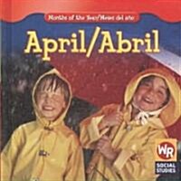 April / Abril (Library Binding)
