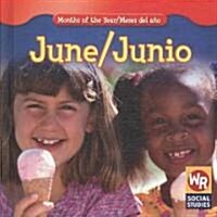 June / Junio (Library Binding)