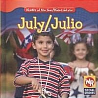 July / Julio (Library Binding)