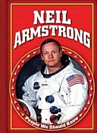 Neil Armstrong (Library Binding)