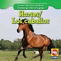 Horses / Los Caballos (Paperback)