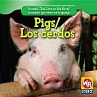 Pigs / Los Cerdos (Paperback)
