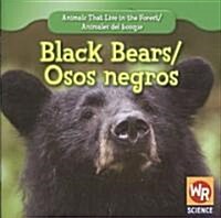 Black Bears / Osos Negros (Paperback)
