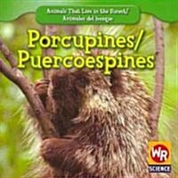 Porcupines / Puercoespines (Paperback)