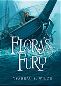 Floras Fury (School & Library, 1st)