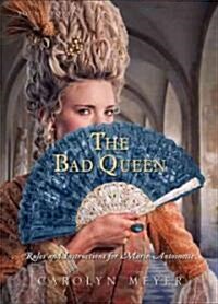 The Bad Queen (School & Library)