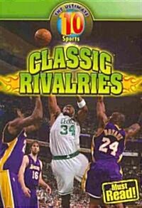 Classic Rivalries (Paperback)