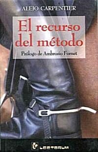 El Recurso del Metodo (Paperback)