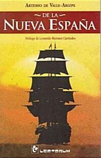 de La Nueva Espana (Paperback)